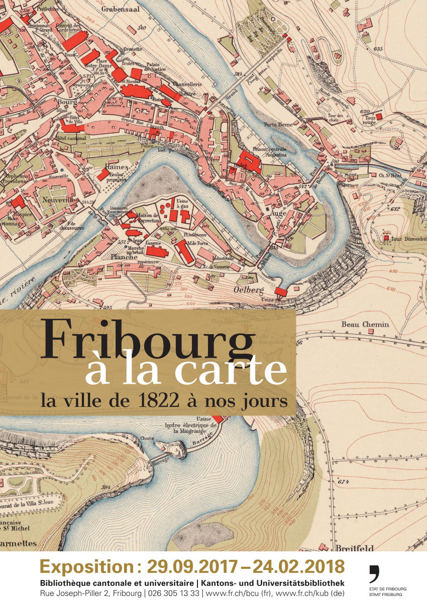 Fribourg à la carte: la ville de 1822 à nos jours | Site officiel de l